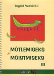 Mõtlemiseks ja mõistmiseks II kaanepilt – front cover