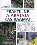 Praktiline aiarajaja käsiraamat kaanepilt – front cover