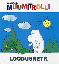 Muumitrolli loodusretk kaanepilt – front cover