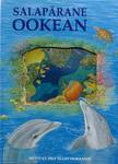 Salapärane ookean Huvitav pilt elust ookeanis kaanepilt – front cover