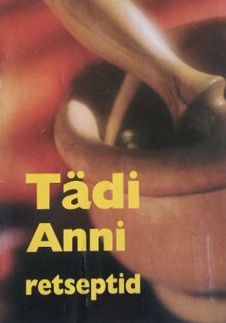 Tädi Anni retseptid kaanepilt – front cover