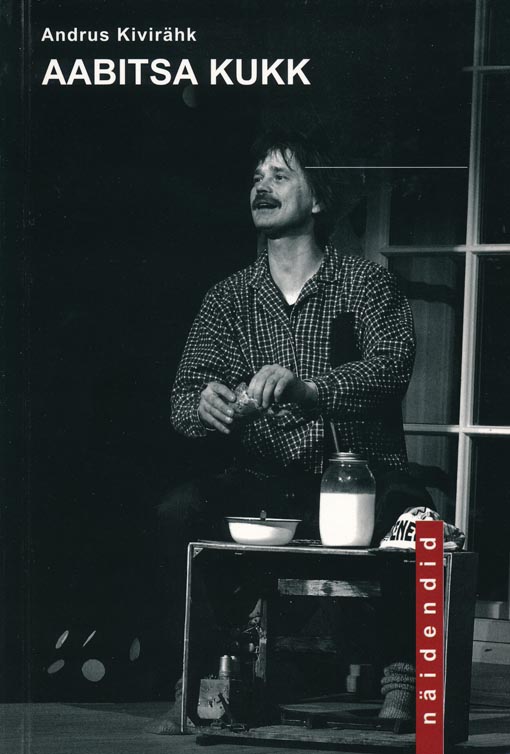 Klõpsa, et näha suuremat pilti Aabitsa kukk: näidendid kaanepilt – front cover