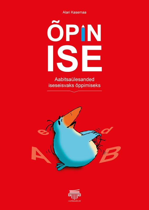 Õpin ise: aabitsaülesanded iseseisvaks õppimiseks kaanepilt – front cover