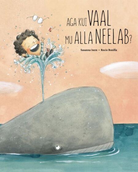Aga kui vaal mu alla neelab? kaanepilt – front cover
