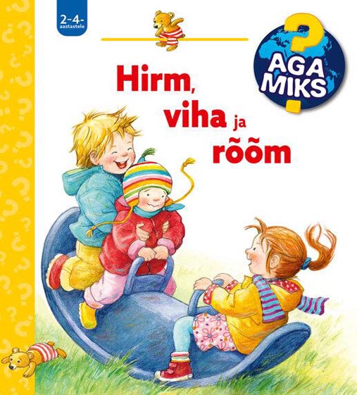 Hirm, viha ja rõõm 2–4-aastastele kaanepilt – front cover