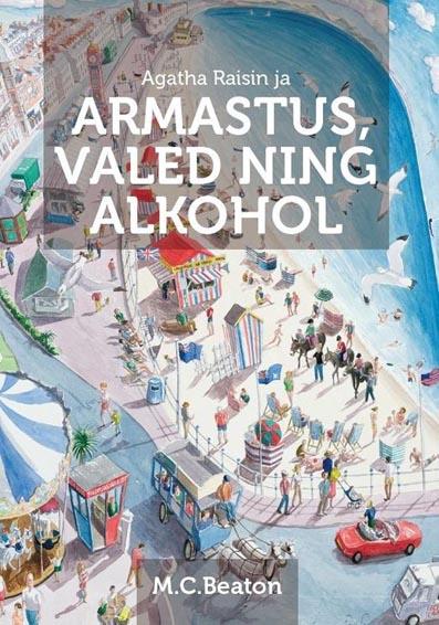 Agatha Raisin ja armastus, valed ning alkohol kaanepilt – front cover