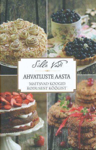 Ahvatluste aasta Maitsvad koogid kodusest köögist kaanepilt – front cover