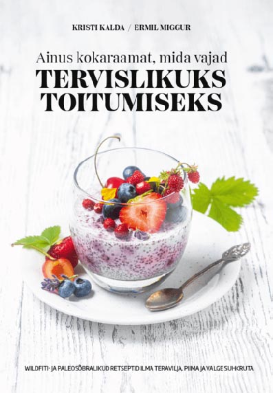 Ainus kokaraamat, mida vajad tervislikuks toitumiseks kaanepilt – front cover