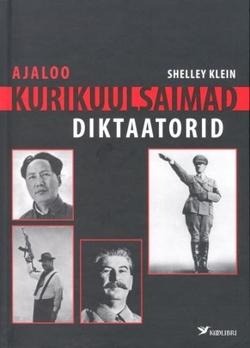Ajaloo kurikuulsaimad diktaatorid kaanepilt – front cover