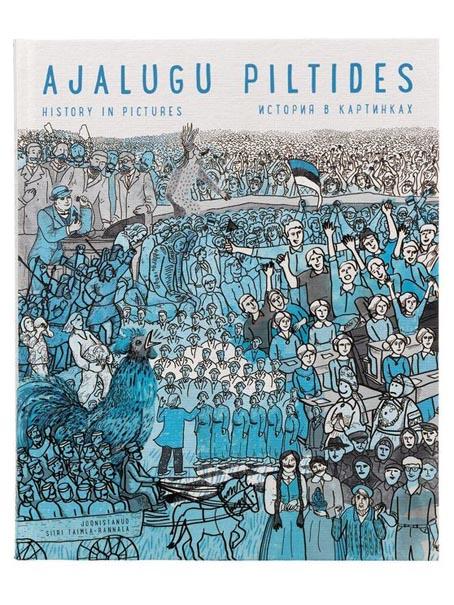 Ajalugu piltides History in pictures • История в картинках kaanepilt – front cover