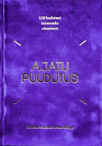 Ajatu puudutus 120 luuletust inimeseks olemisest kaanepilt – front cover