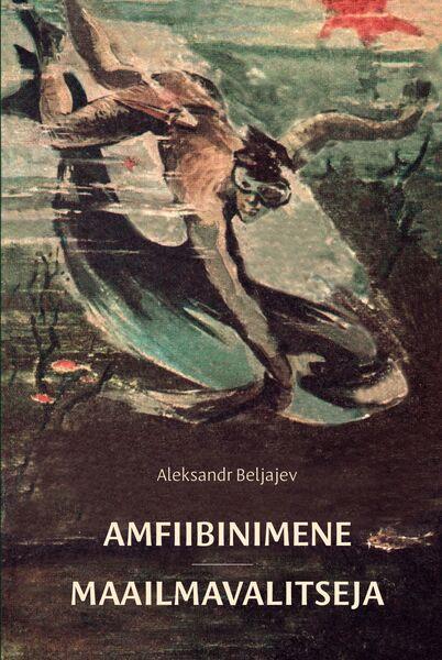 Amfiibinimene • Maailmavalitseja kaanepilt – front cover