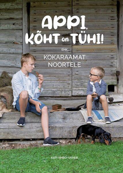 Appi, kõht on tühi! Kokaraamat noortele kaanepilt – front cover