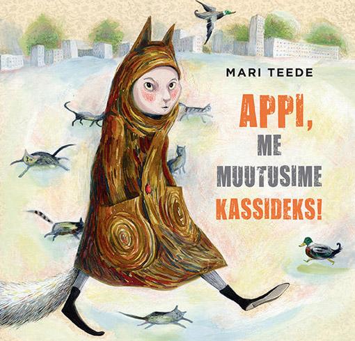 Appi, me muutusime kassideks! kaanepilt – front cover