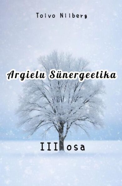 Argielu sünergeetika III osa kaanepilt – front cover