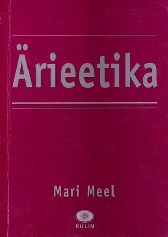 Ärieetika: sissejuhatus ärieetikasse kaanepilt – front cover