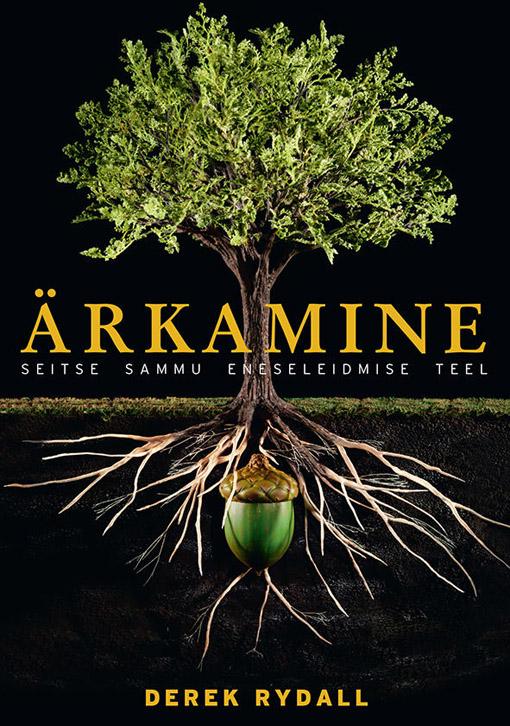 Ärkamine Seitse sammu eneseleidmise teel kaanepilt – front cover