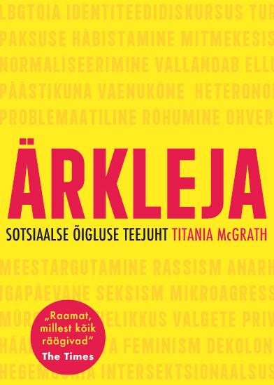 Ärkleja: sotsiaalse õigluse teejuht kaanepilt – front cover