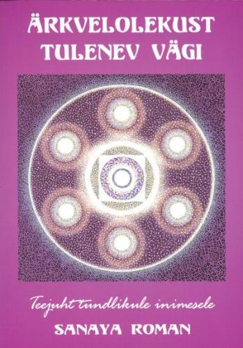 Ärkvelolekust tulenev vägi Teejuht tundlikule inimesele kaanepilt – front cover
