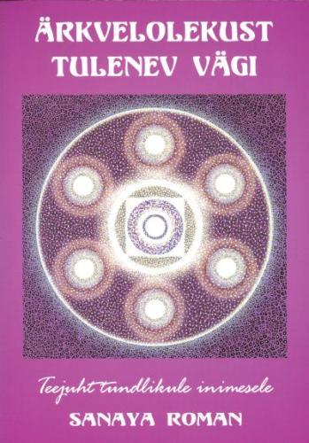 Ärkvelolekust tulenev vägi Teejuht tundlikule inimesele kaanepilt – front cover