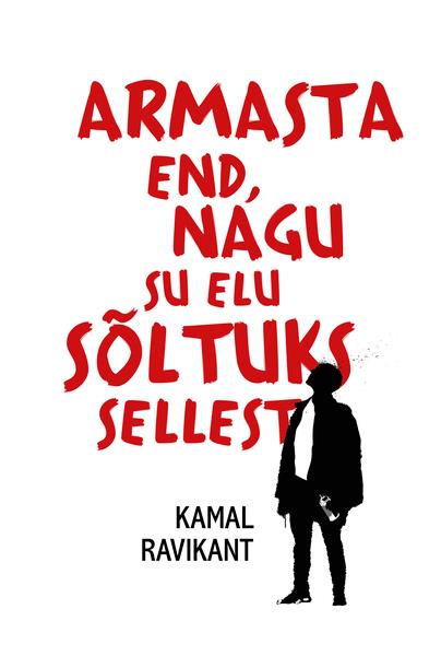 Armasta end, nagu su elu sõltuks sellest kaanepilt – front cover