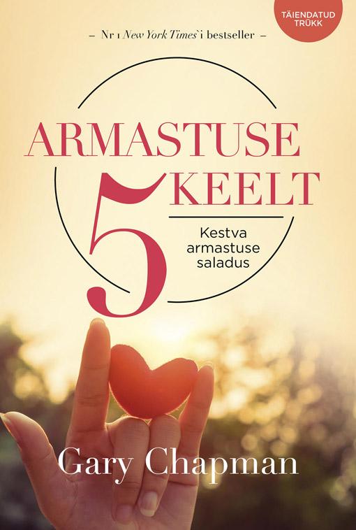 Armastuse 5 keelt Kestva armastuse saladus kaanepilt – front cover