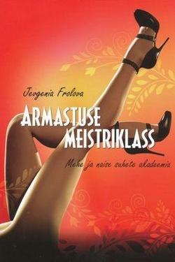 Armastuse meistriklass Mehe ja naise suhete akadeemia kaanepilt – front cover