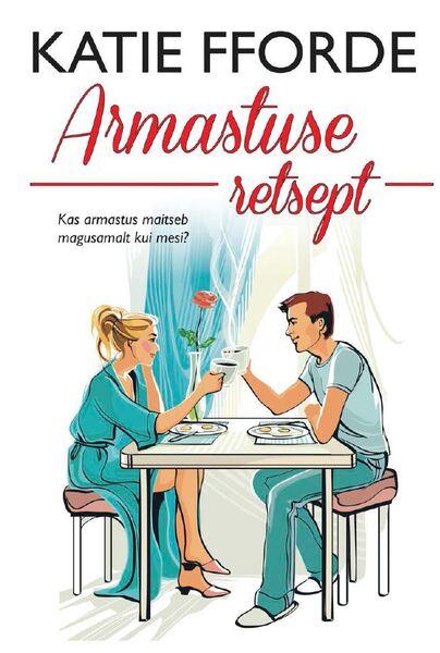 Armastuse retsept kaanepilt – front cover