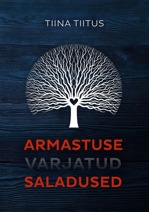 Armastuse varjatud saladused kaanepilt – front cover