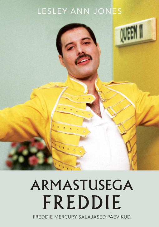 Klõpsa, et näha suuremat pilti Armastusega Freddie: Freddie Mercury salajased päevikud kaanepilt – front cover