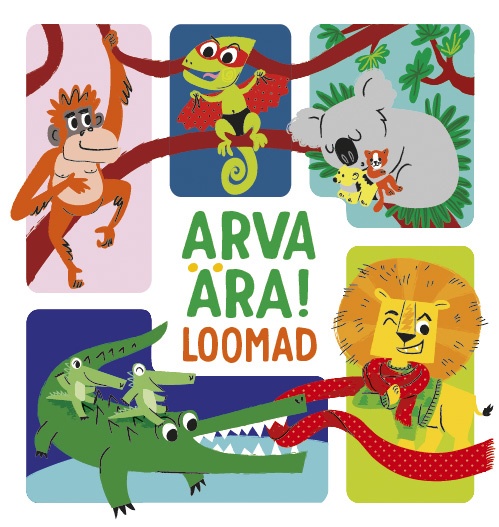 Arva ära! Loomad kaanepilt – front cover