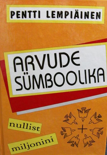 Arvude sümboolika: nullist miljonini kaanepilt – front cover