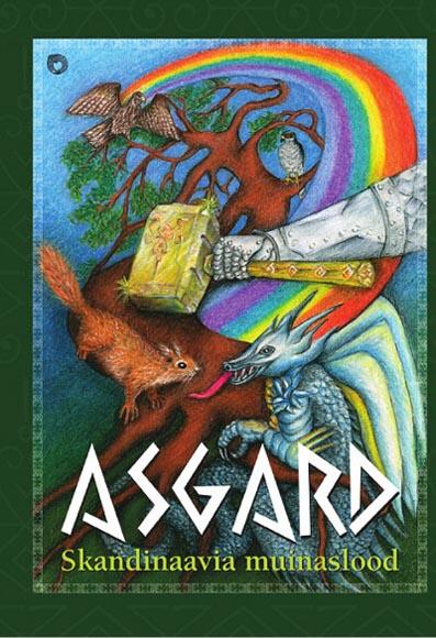 Asgard: Skandinaavia muinaslood kaanepilt – front cover