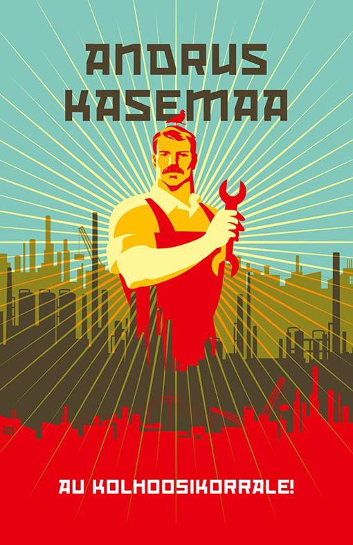 Au kolhoosikorrale! kaanepilt – front cover