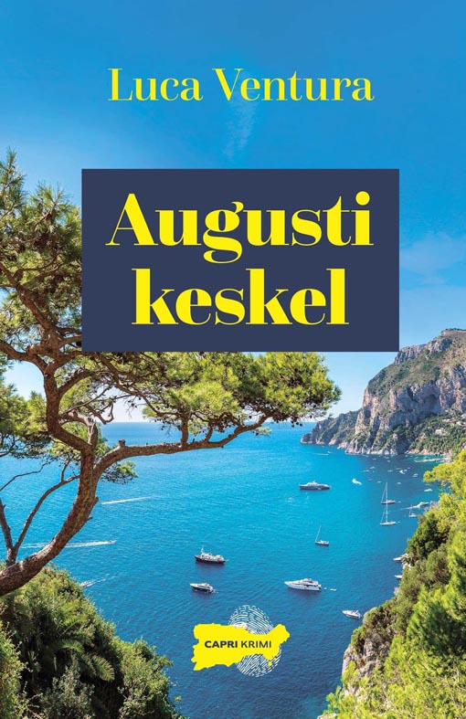 Augusti keskel: Capri krimi kaanepilt – front cover