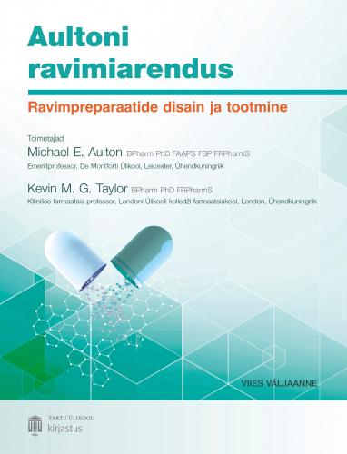 Aultoni ravimiarendus Ravimpreparaatide disain ja tootmine kaanepilt – front cover