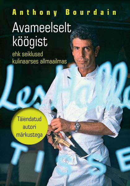 Avameelselt köögist Seiklused kulinaarses allmaailmas kaanepilt – front cover