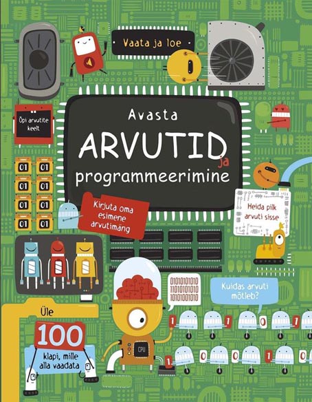 Avasta arvutid ja programmeerimine kaanepilt – front cover