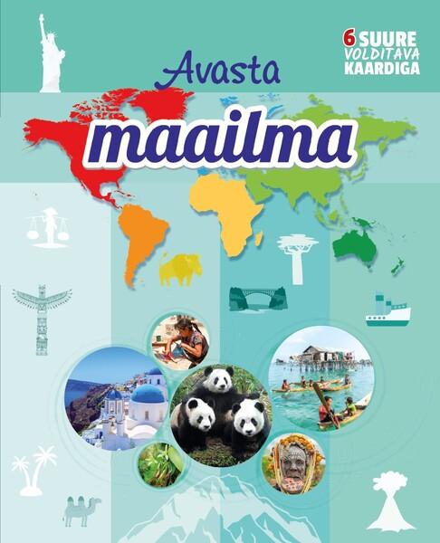 Avasta maailma 6 suure volditava kaardiga kaanepilt – front cover