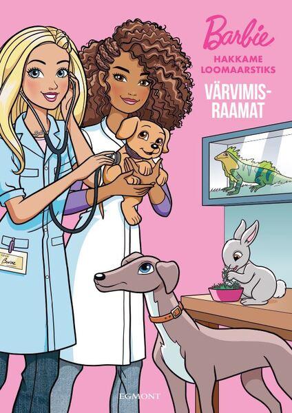 Barbie värvimisraamat: hakkame loomaarstiks kaanepilt – front cover