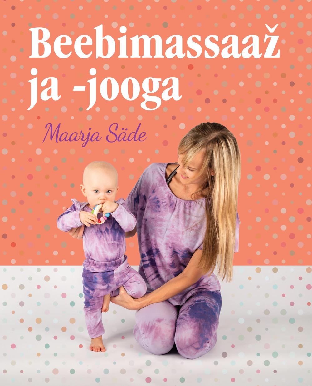 Beebimassaaž ja -jooga kaanepilt – front cover