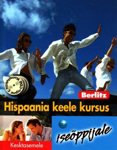 Hispaania keele kursus iseõppijale: kesktasemele kaanepilt – front cover