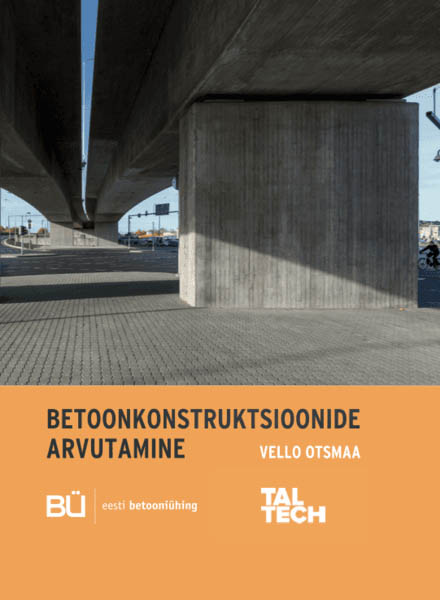 Betoonkonstruktsioonide arvutamine Õpik kõrgkoolidele kaanepilt – front cover