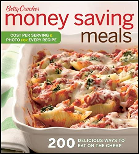Betty Crocker Money Saving Meals 200 Delicious Ways to Eat on the Cheap kaanepilt – front cover