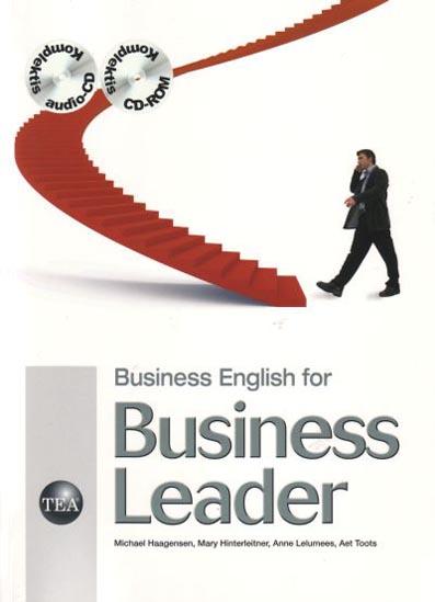 Business English for business leader Inglise ärikeele õppekomplekt kesktasemele ja kõrgemale kesktasemele kaanepilt – front cover
