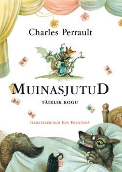 Charles Perrault muinasjutud: täielik kogu kaanepilt – front cover