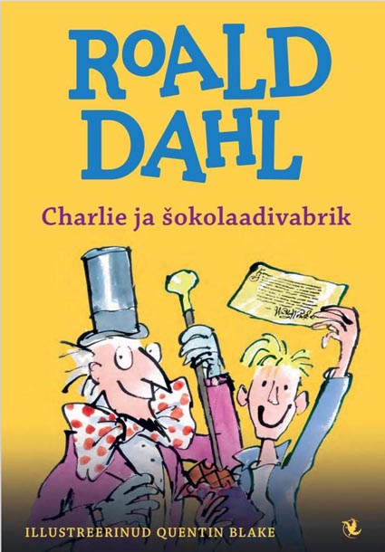 Charlie ja šokolaadivabrik kaanepilt – front cover