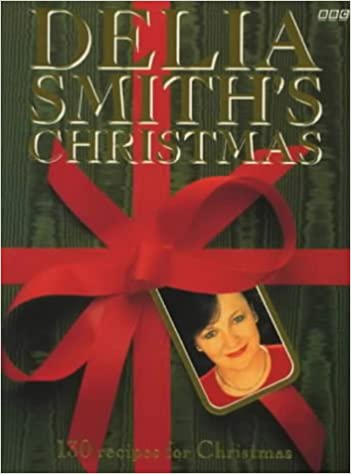 Delia Smith’s Christmas 130 recipes for Christmas kaanepilt – front cover