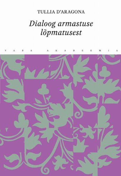 Dialoog armastuse lõpmatusest kaanepilt – front cover