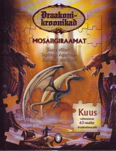 Draakonikroonikad: mosaiigiraamat Suure võluri Septimus Agoriuse kadunud päevikud kaanepilt – front cover